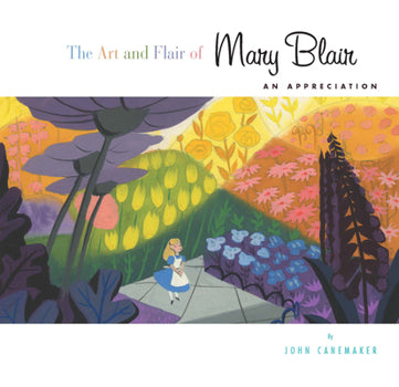 Art and Flair of Mary Blair, The-Updated